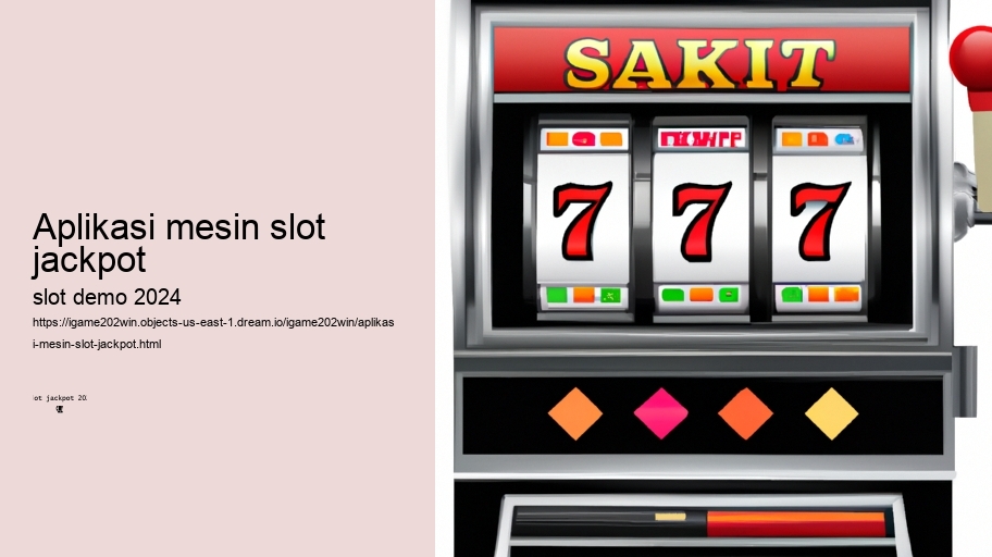 aplikasi mesin slot jackpot