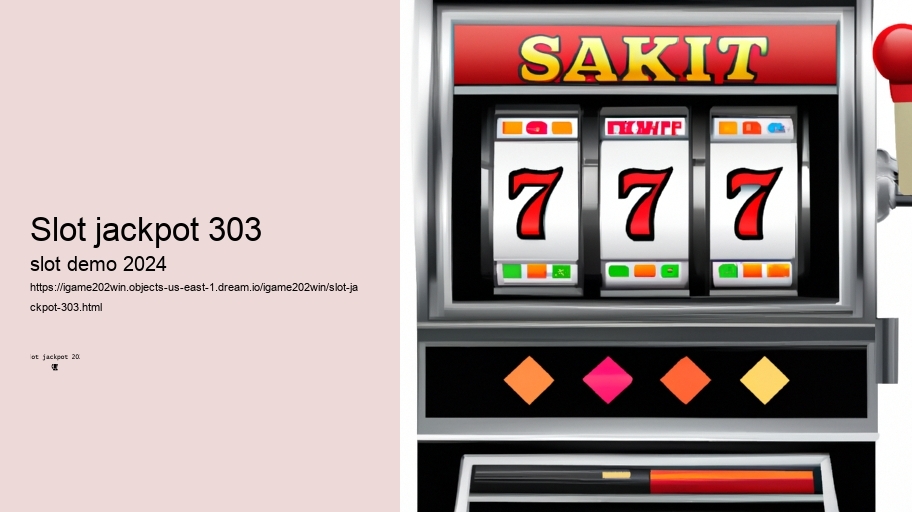 slot jackpot 303